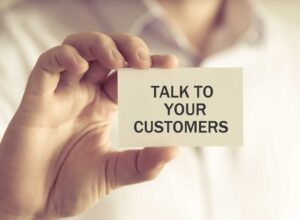 Communication Tips: Talk to your customers