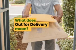 What does out for delivery mean