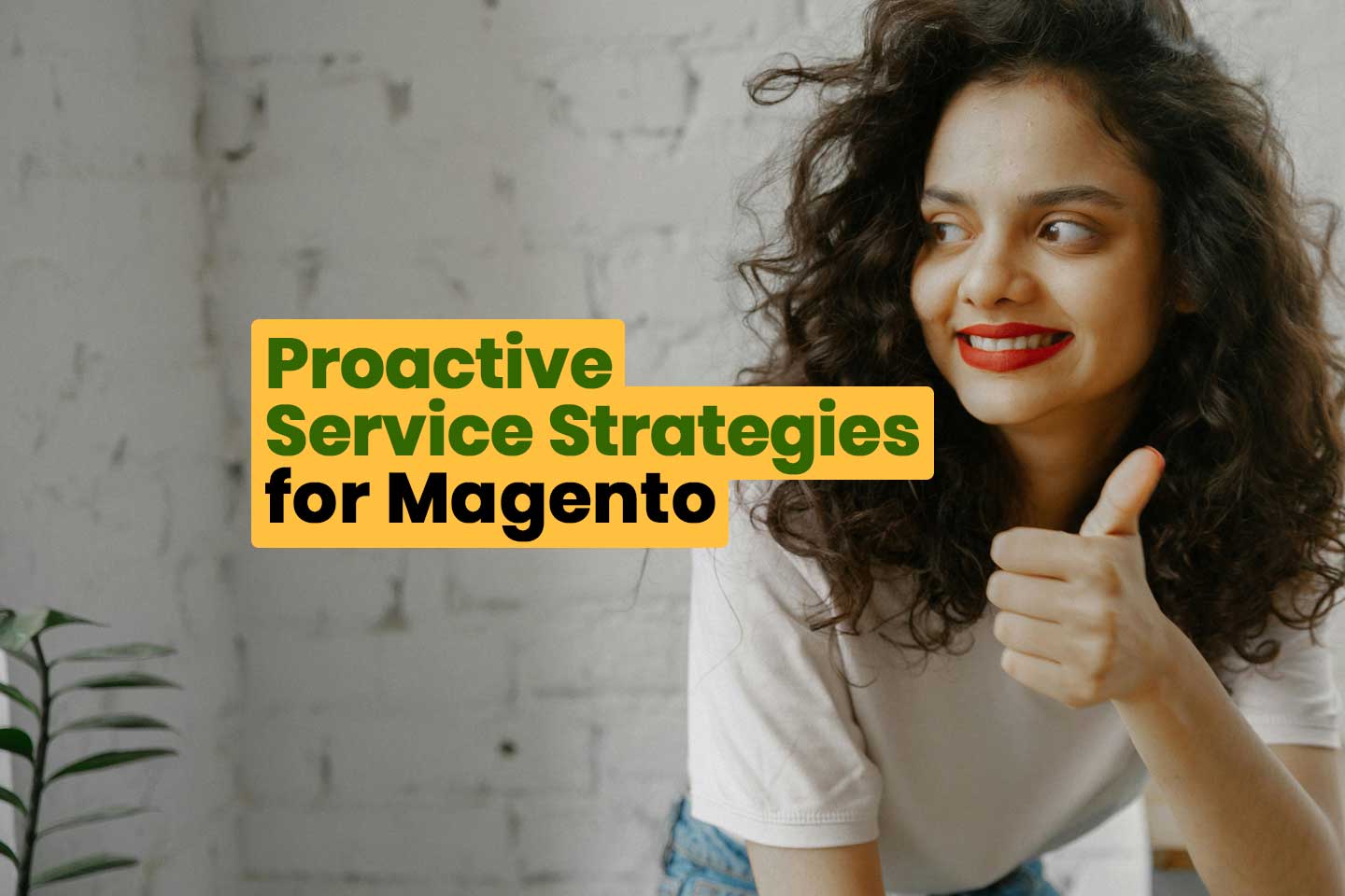 Proactive Customer Service for Magento