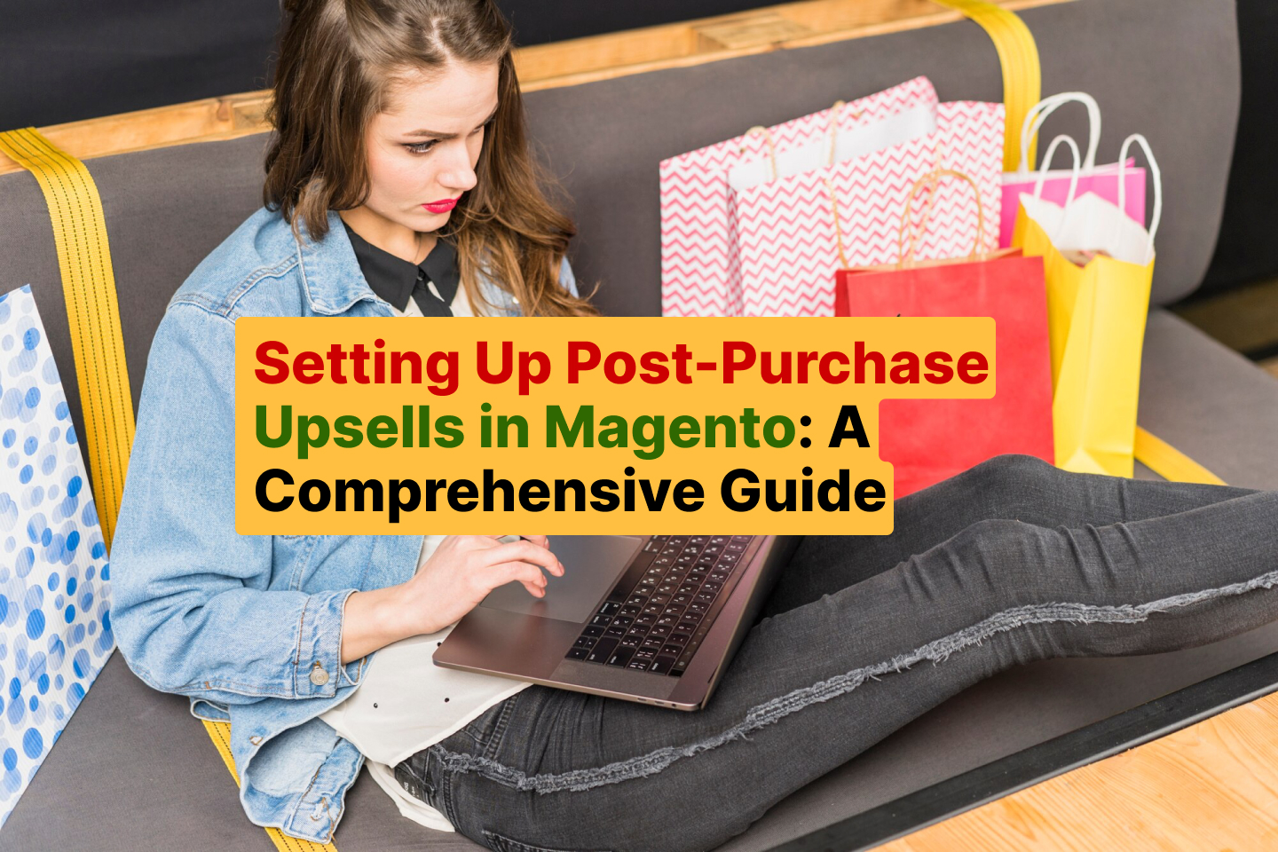 Setting Up Post-Purchase Upsells in Magento_ A Comprehensive Guide