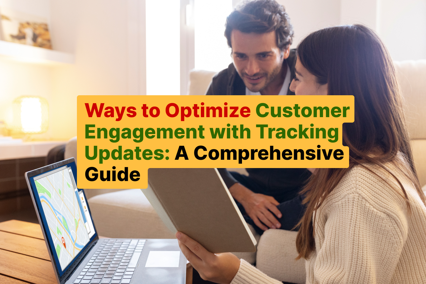 Ways to Optimize Customer Engagement with Tracking Updates_ A Comprehensive Guide