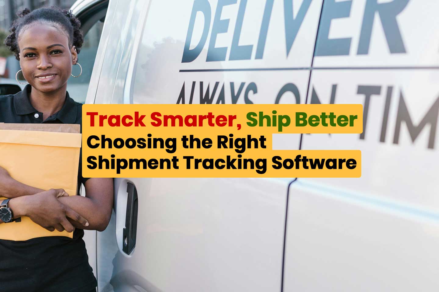 Guide to choosing the right shipment tracking software